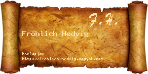 Fröhlich Hedvig névjegykártya